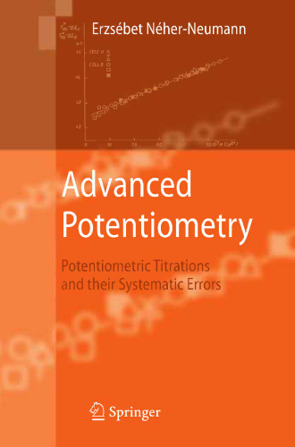 Advanced Potentiometry: Potentiometric Titrations and Their Systematic Errors