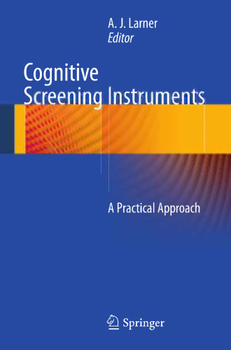 Cognitive Screening Instruments: A Practical Approach