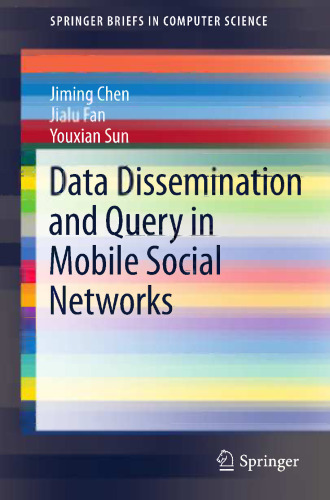 Data Dissemination and Query in Mobile Social Networks