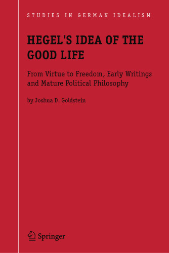 Hegel's Idea of the Good Life