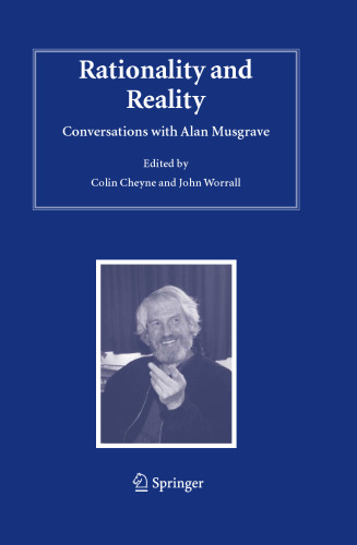 Rationality and Reality: Conversations with Alan Musgrave