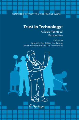 Trust in Technology: A Socio-Technical Perspective