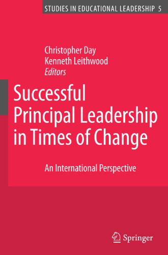 Successful Principal Leadership In Times Of Change: An International Perspective