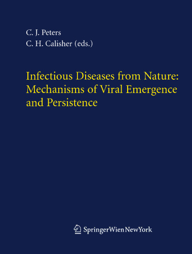 Infectious Diseases from Nature: Mechanisms of Viral Emergence and Persistence