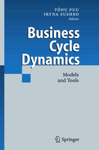 Business Cycle Dynamics: Models and Tools