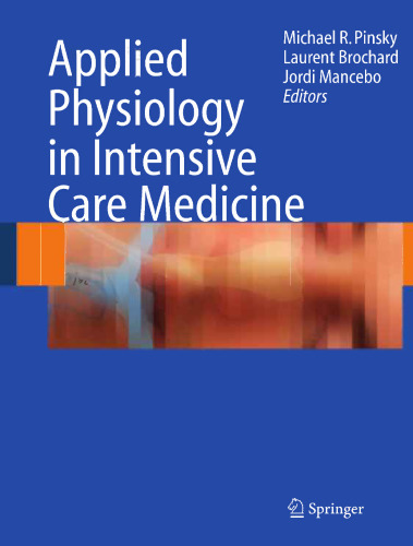 Applied Physiology in Intensive Care Medicine