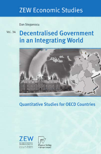 Decentralised Government in an Integrating World: Quantitative Studies for OECD Countries