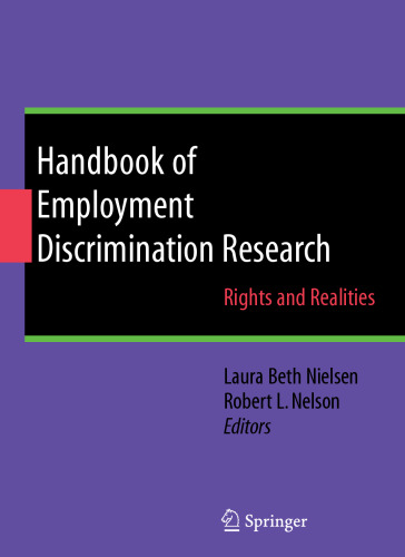 Handbook of Employment Discrimination Research: Rights and Realities