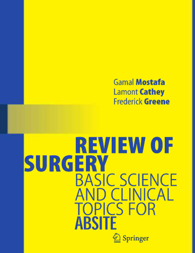 Review of Surgery: Basic Science and Clinical Topics for ABSITE