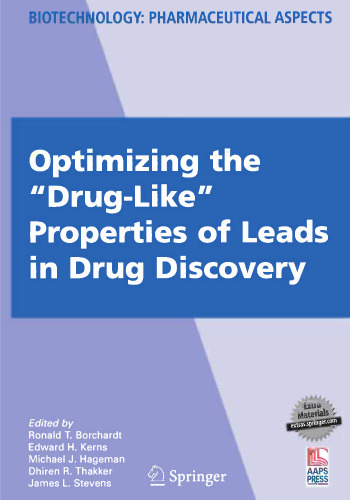 Optimizing the “Drug-Like” Properties of Leads in Drug Discovery