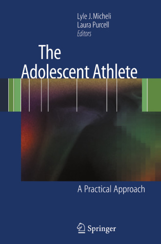 The Adolescent Athlete: A Practical Approach