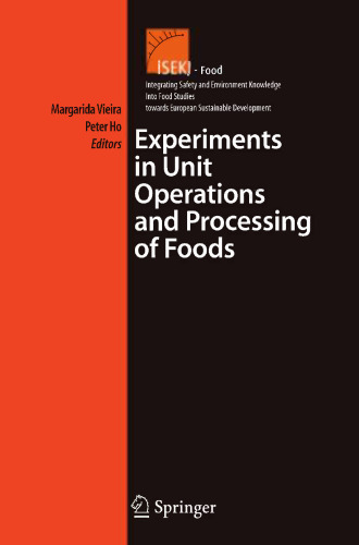 Experiments in Unit Operations and Processing of Foods