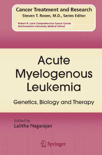 Acute Myelogenous Leukemia: Genetics, Biology and Therapy