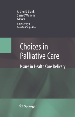 Choices in Palliative Care: Issues in Health Care Delivery