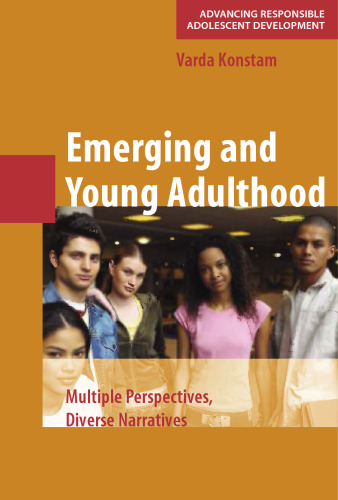Emerging and Young Adulthood: Multiple Perspectives, Diverse Narratives