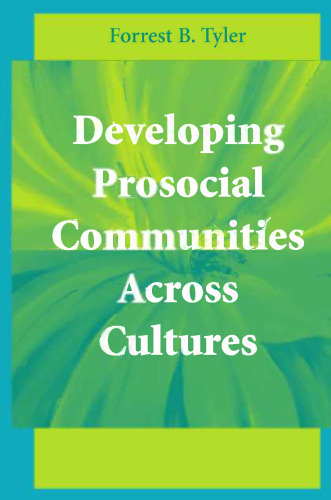Developing Prosocial Communities Across Cultures