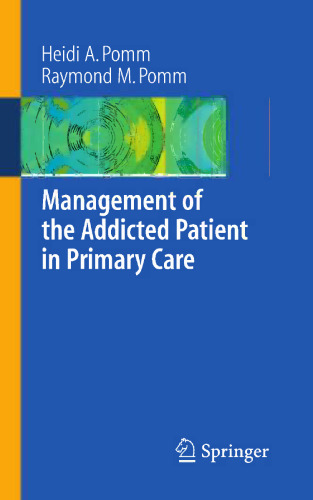 Management of the Addicted Patient in Primary Care