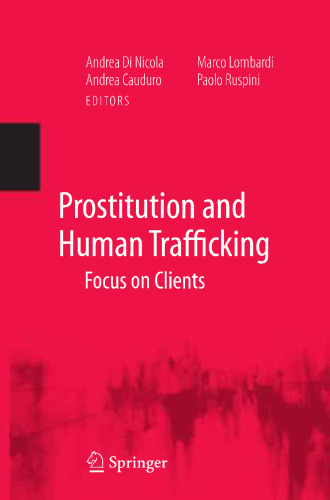 Prostitution and Human Trafficking: Focus on Clients