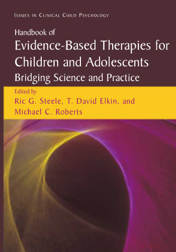 Handbook of Evidence-Based Therapies for Children and Adolescents: Bridging Science and Practice