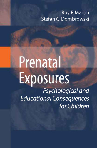 Prenatal Exposures: Psychological and Educational Consequences for Children
