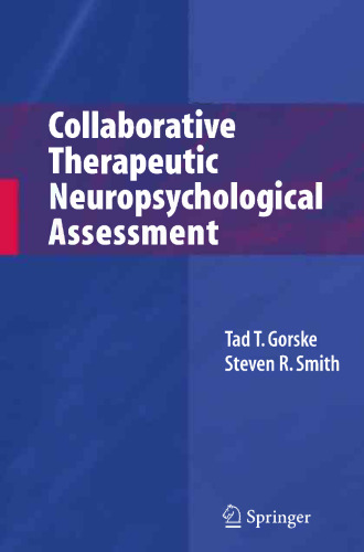 Collaborative Therapeutic Neuropsychological Assessment