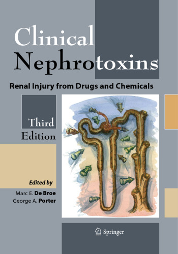 Clinical Nephrotoxins: Renal Injury from Drugs and Chemicals