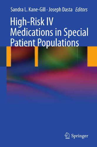 High-Risk IV Medications in Special Patient Populations