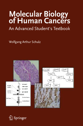 Molecular Biology of Human Cancers: An Advanced Student's Textbook