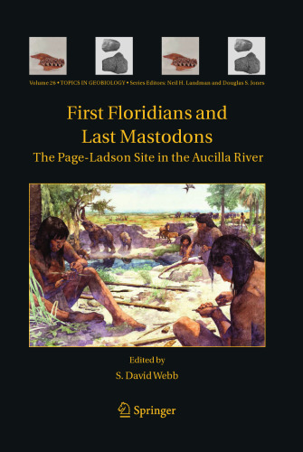 First Floridians and Last Mastodons: The Page-Ladson Site in the Aucilla River