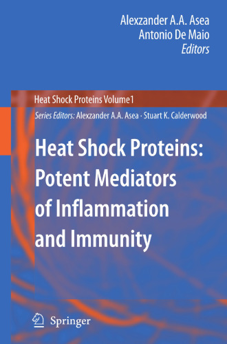 Heat Shock Proteins: Potent Mediators of Inflammation and Immunity