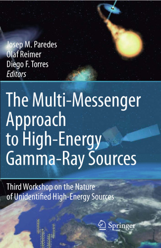 The Multi-Messenger Approach to High-Energy Gamma-Ray Sources
