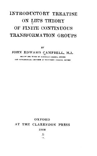 Introductory Treatise On Lie's Theory Of Finite Continuous Transformation Groups
