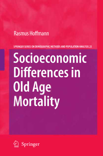Socioeconomic Differences in Old Age Mortality