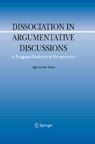 Dissociation In Argumentative Discussions: A Pragma-Dialectical Perspective