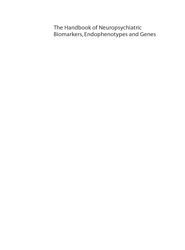 The Handbook of Neuropsychiatric Biomarkers, Endophenotypes and Genes: Metabolic and Peripheral Biomarkers