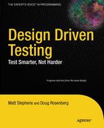 Design Driven Testing: Test Smarter, Not Harder