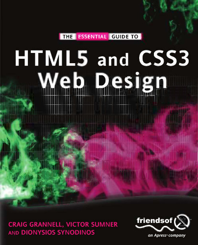 The Essential Guide to HTML5 and CSS3 Web Design