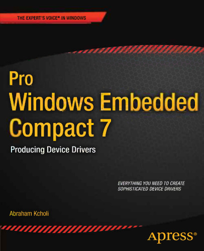 Pro Windows Embedded Compact 7: Producing Device Drivers