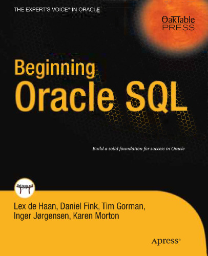 Beginning Oracle SQL [1&nbsp;ed.]