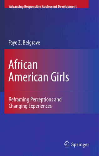 African American Girls: Reframing Perceptions and Changing Experiences