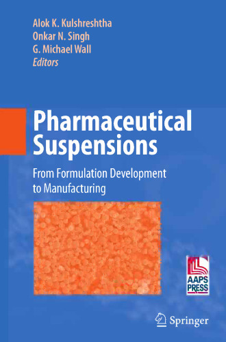 Pharmaceutical Suspensions: From Formulation Development to Manufacturing