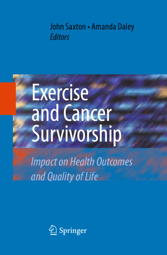 Exercise and Cancer Survivorship: Impact on Health Outcomes and Quality of Life