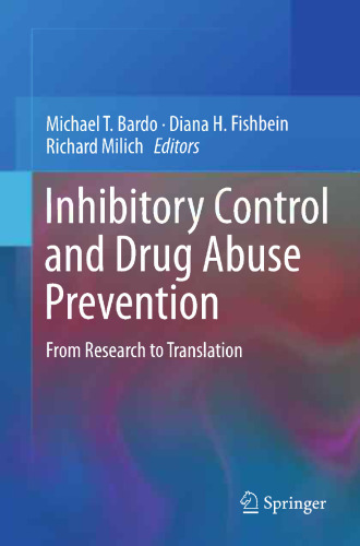 Inhibitory Control and Drug Abuse Prevention: From Research to Translation