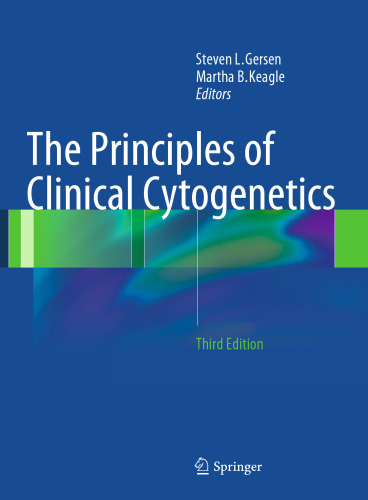 The Principles of Clinical Cytogenetics