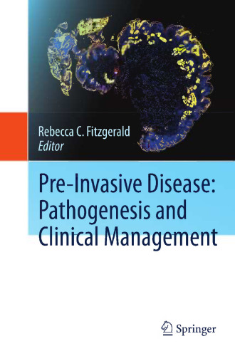 Pre-Invasive Disease: Pathogenesis and Clinical Management