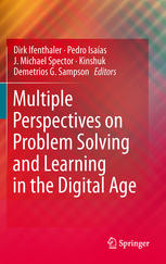 Multiple Perspectives on Problem Solving and Learning in the Digital Age