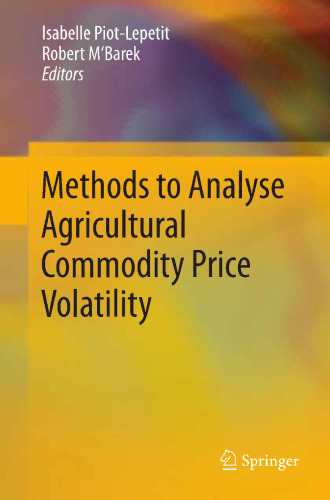 Methods to Analyse Agricultural Commodity Price Volatility
