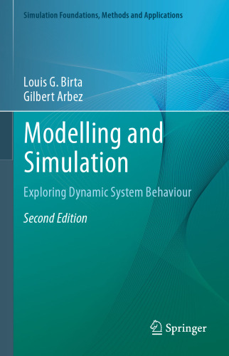 Modelling and Simulation: Exploring Dynamic System Behaviour