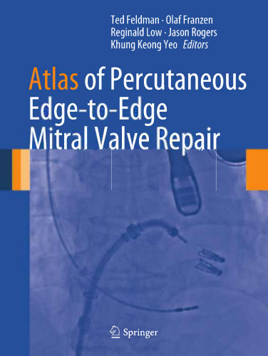 Atlas of Percutaneous Edge-to-Edge Mitral Valve Repair