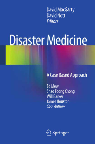 Disaster Medicine: A Case Based Approach
